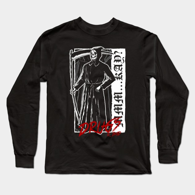 Drugs R Bad Devils Long Sleeve T-Shirt by go212